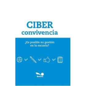 Ciberconvivencia Es Posible Su Gestion en La Escuela