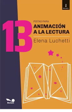 13 Pistas Para Animacion a La Lectura