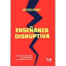 Enseñanza Disruptiva