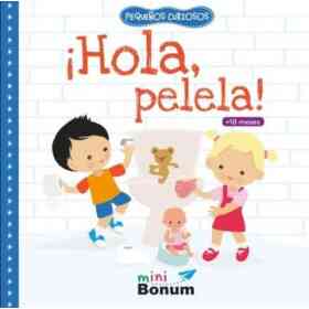 Hola Pelela ! - Pequeños Curiosos