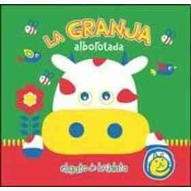 Libro De La Tela - La Granja Alborotada