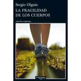 La Fragilidad De Los Cuerpos
