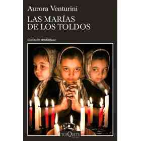 Las Marias De Los Toldos