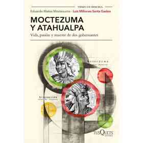 Moctezuma Y Atahualpa