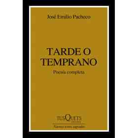 Tarde O Temprano