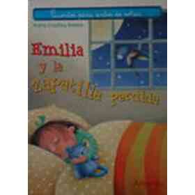 Emilia Y La Zapatilla Perdida