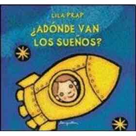 A Donde Van Los Sueños?