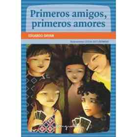 Primeros Amigos Primeros Amores (Lectores en Carrera)