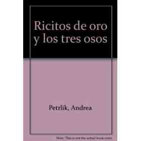 Ricitos De Oro Y Los Tres Osos Td