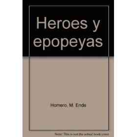Heroes Y Epopeyas