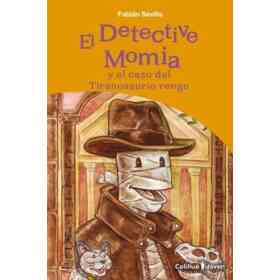 Detective Momia El Caso Tiranosaurio
