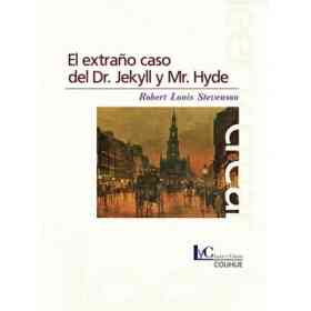 El Extra/o Caso Del Dr. Jekyll Y Mr. Hyde