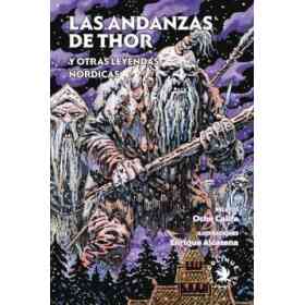 Las Andanzas De Thor Y Otras Leyendas Nórdicas