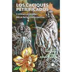 Los Caciques Petrificados