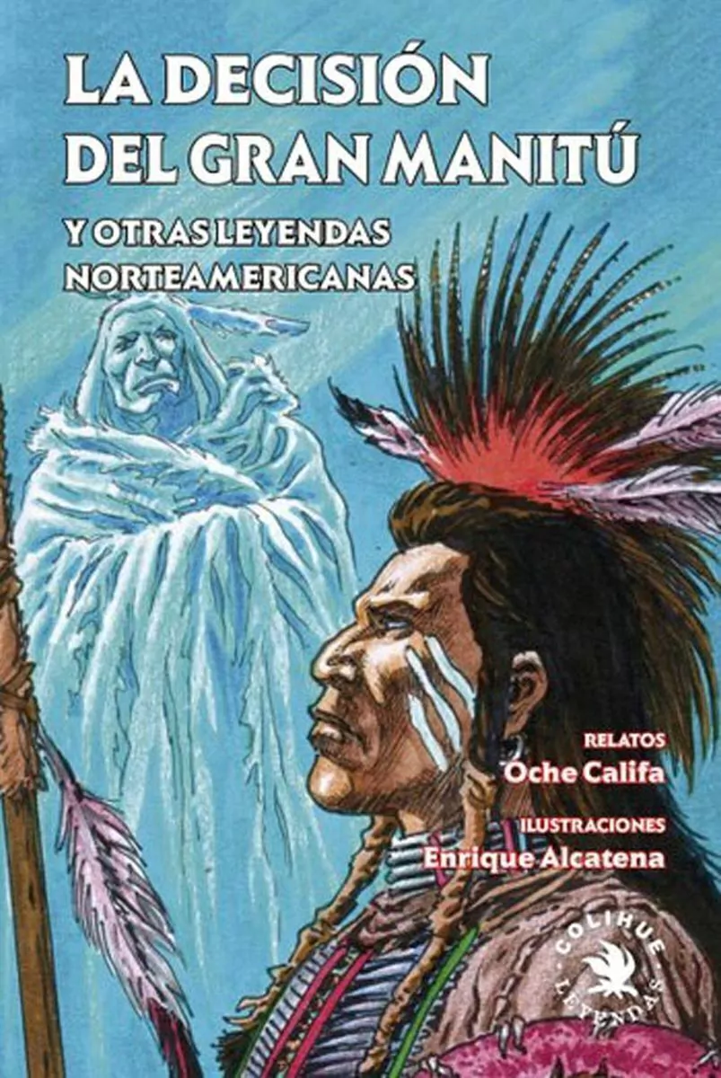 La Decision Del Gran Manitu