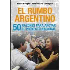 Rumbo Argentino 50 Razones Para Apoy