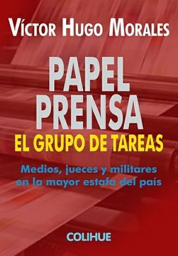 Papel Prensa - Grupo De Tareas