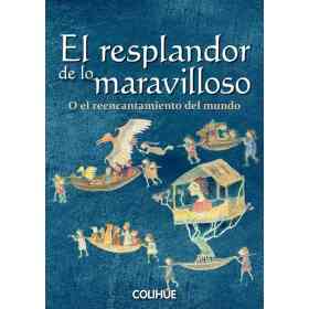 El Resplandor De Lo Maravillos