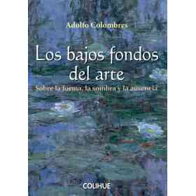 Los Bajos Fondos Del Arte