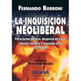 La Inquisicion Neoliberal