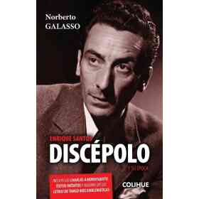 Enrique Santos Discepolo Y Su Epoca