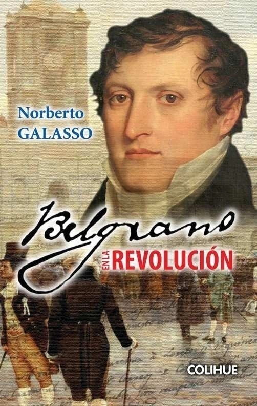 Manuel Belgrano en La Revolucion