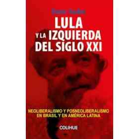 Lula Y La Izquierda Del Siglo Xxi