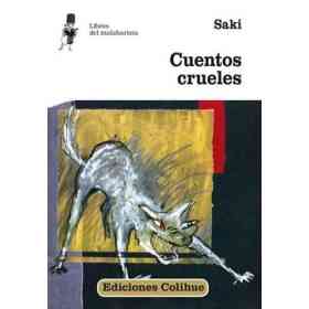 Cuentos Crueles - Saki - Libros Del Malabarista