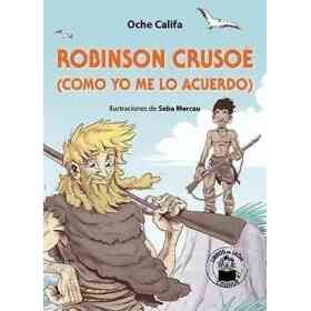 Robinson Crusoe (Como Yo Me Lo Acuerdo)