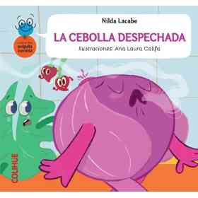La Cebolla Despechada