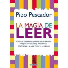 La Magia De Leer - Desde 7 Años
