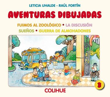3. Aventuras Dibujadas. Fuimos Al Zoologico La Discusion Sueños Guerra De Almohadones