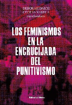 FEMINISMOS EN LA ENCRUCIJADA DEL PUNITIV