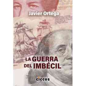La Guerra Del Imbecil