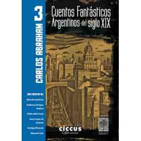3. Cuentos Fantasticos Argentinos Del Siglo Xix