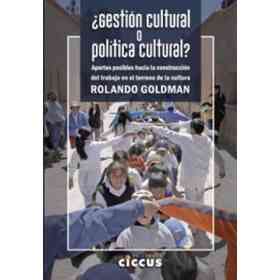Gestion Cultural O Politica Cultural