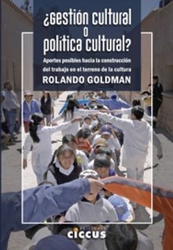 Gestion Cultural O Politica Cultural