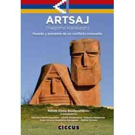 Artsaj Pasado Y Presente De Un Conflicto Irresuelto