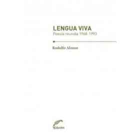 Lengua Viva: poesía Reunida- 1968­-1993