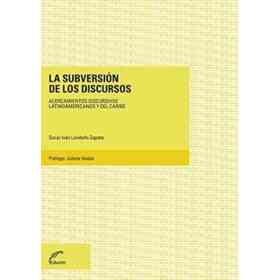 La Subversión De Los Discursos