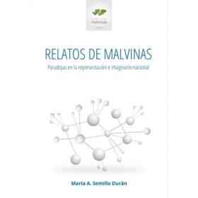 Relatos De Malvinas: Paradojas en La Representación E Imaginario Nacional