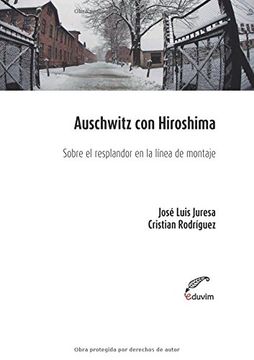 Auschwitz Con Hiroshima