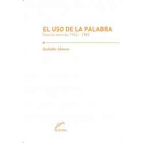 Uso De La Palabra Poesia Reunida
