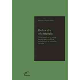 De La Calle a La Escuela
