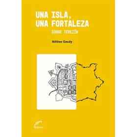 Una Isla, Una Fortaleza: Sobre Terezin