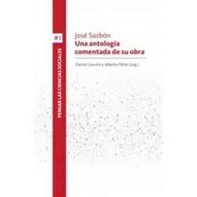 José Sazbón. Una antología Comentada De Su Obra Ii