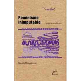 Feminismo Inimputable [Bolsillo]