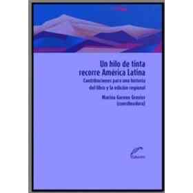 Un Hilo De Tinta Recorre America Latina