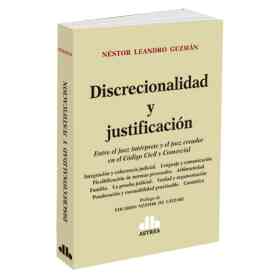 Discrecionalidad Y Justificacion