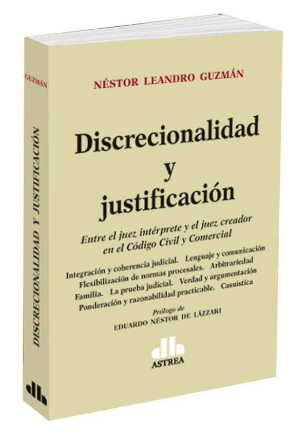 Discrecionalidad Y Justificacion